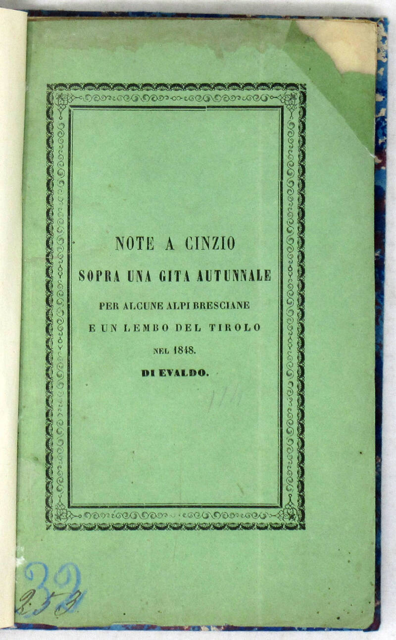 Note a Cinzio sopra una gita autunnale per alcune Alpi Bresciane e un lembo del Tirolo nel 1844.