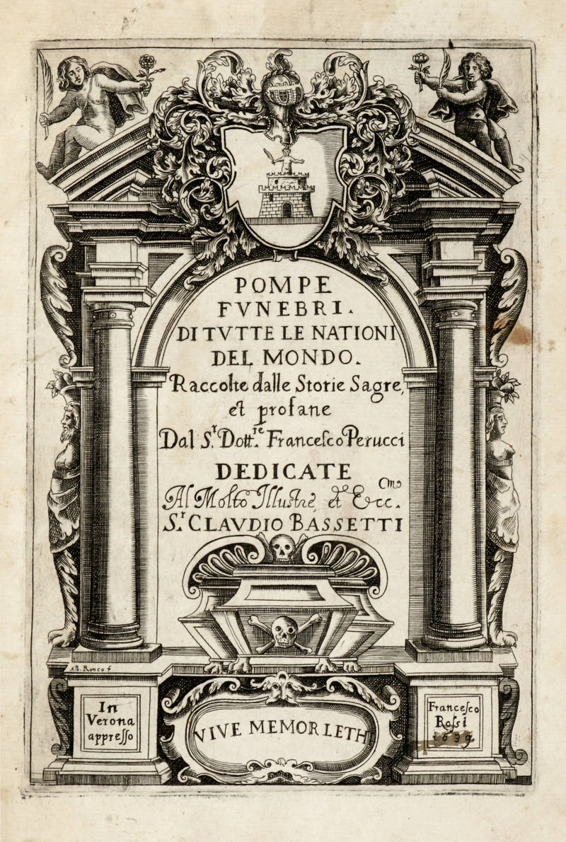 Pompe funebri di tutte le Nationi del Mondo, raccolte dalle Storie Sagre, et profane... Pompe funebri di tutte le Nationi del Mondo, raccolte dalle Storie Sagre, et profane...