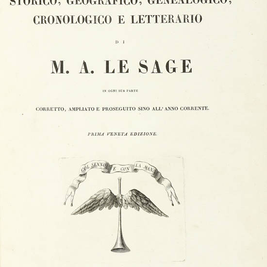 Atlante storico, geografico, genealogico, cronologico e letterario [...] in ogni sua parte corretto, ampliato e proseguito sino all'anno corrente.