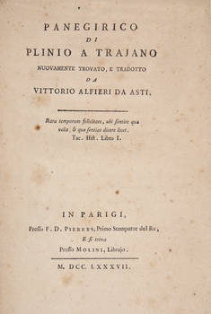 Panegirico di Plinio a Trajano, nuovamente trovato, e tradotto...