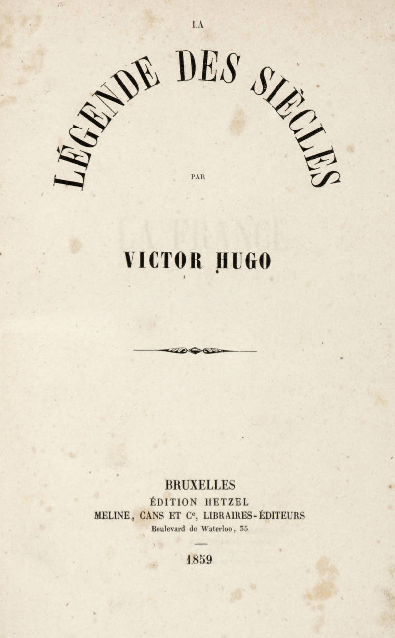 La légende des siècles par Victor Hugo. La légende des siècles par Victor Hugo.