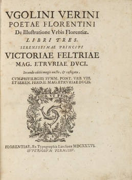 De Illustratione urbis Florentiae libri tres...Secunda editio...