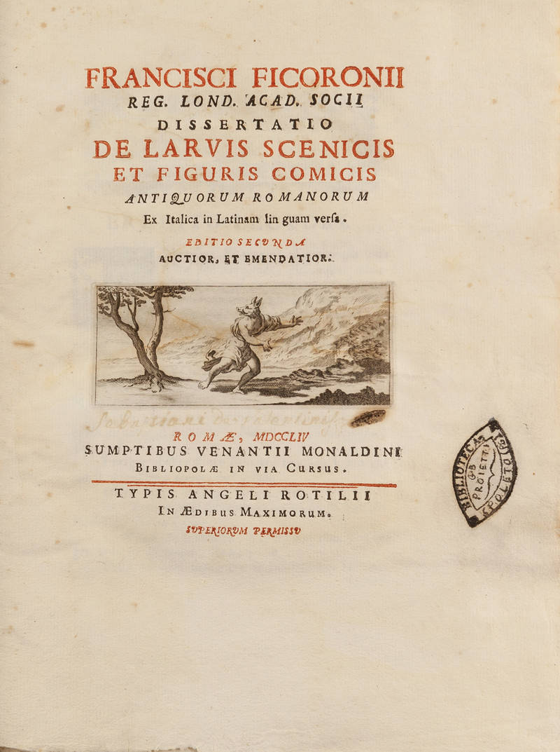 Dissertatio de larvis scenicis et figuris comicis antiquorum romanorum... Editio secunda auctior, et emendatior.