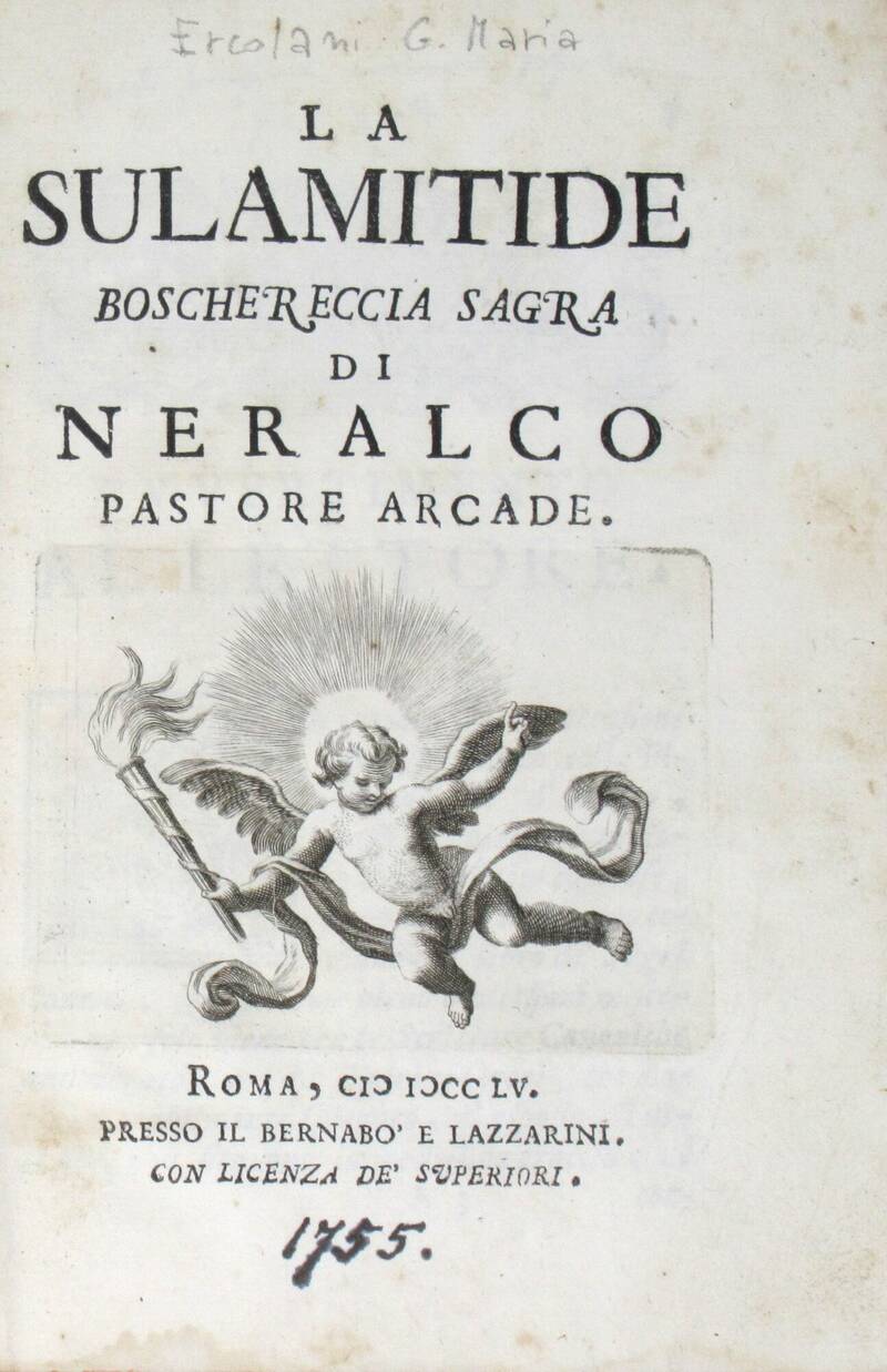 La Sulamitide, boschereccia sagra di Neralco Pastore Arcade. La Sulamitide, boschereccia sagra di Neralco Pastore Arcade.
