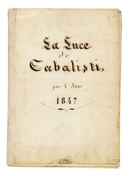 LUCE (LA) de' Cabalisti per l'anno 1847.