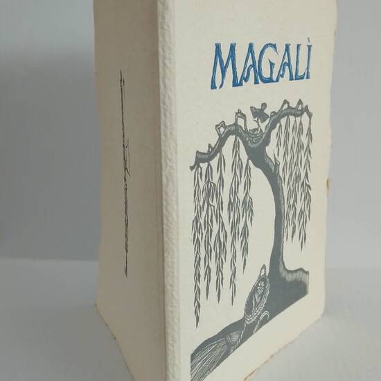 Magalì dal Provenzale di Federico Mistral. Nuova Traduzione di Mario Chini. Per la Musica Italiana di Oswaldo Minervini e per le Xilografie di Bruno da Osimo.
