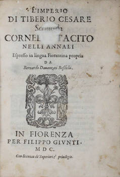 L'imperio di Tiberio Cesare...espresso in lingua Fiorentina propria da Bernardo Davanzati Bostichi.