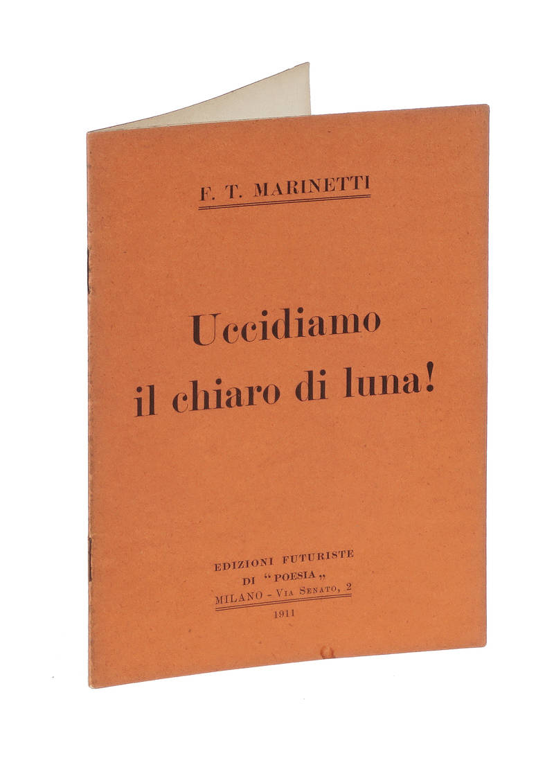 Uccidiamo il chiaro di luna !