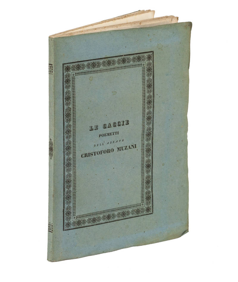 Le caccie. Poemetti.