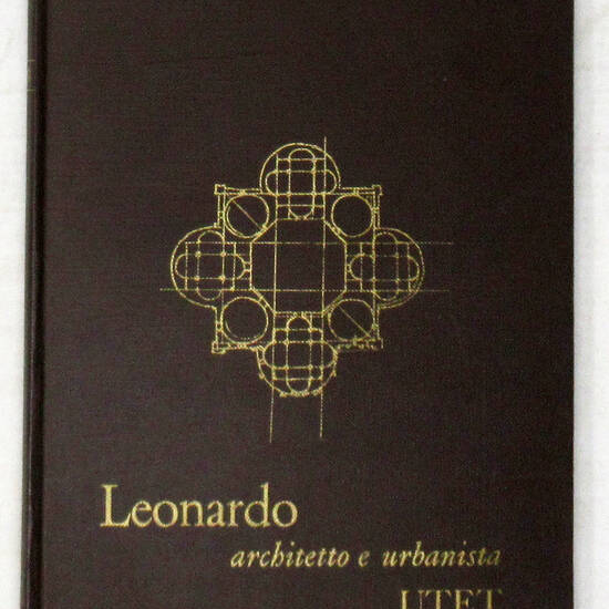 Leonardo architetto e urbanista.