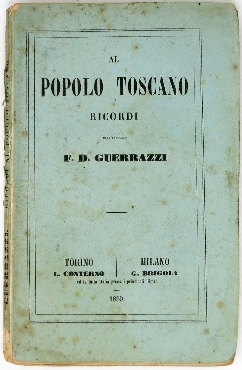 Al popolo toscano. Ricordi.