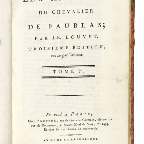 Les amours du chevalier de Faublas. Troisième édition, revue par l'auteur.
