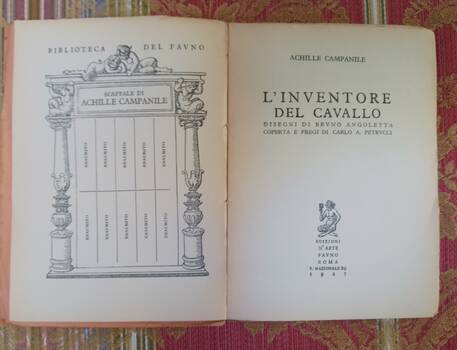 L'Inventore del Cavallo. Disegni di Bruno Angoletta. Coperta e fregi di Carlo A. Petrucci. L'Inventore del Cavallo. Disegni di Bruno Angoletta. Coperta e fregi di Carlo A. Petrucci.