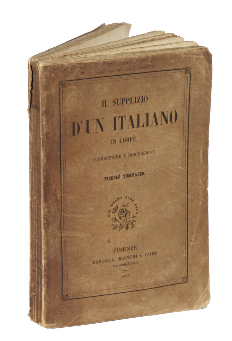 Il supplizio d'un Italiano in Corfù. Esposizione e Discussione...