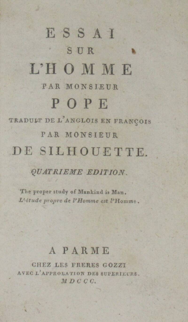 Essai sur l'homme. Traduit de l'Anglois en Français par monsier de Silhouette. Quatrième edit.