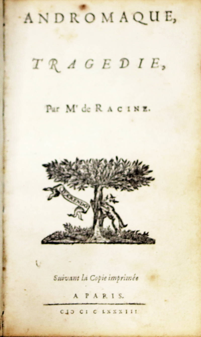 Andromaque, tragédie. Suivant la Copie imprimée a Paris, 1683. Andromaque, tragédie. Suivant la Copie imprimée a Paris, 1683.
