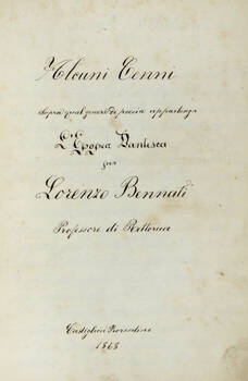 Alcuni Cenni Sopra qual genere di poesie appartenga L'Epopea Dantesca per L. B. Professore di Rettorica. Castiglione Fiorentino, 1868.