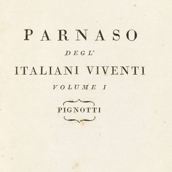 PARNASO degli italiani viventi. (Voll.I-XXII). Poesie di Aurelio Bertola riminese.