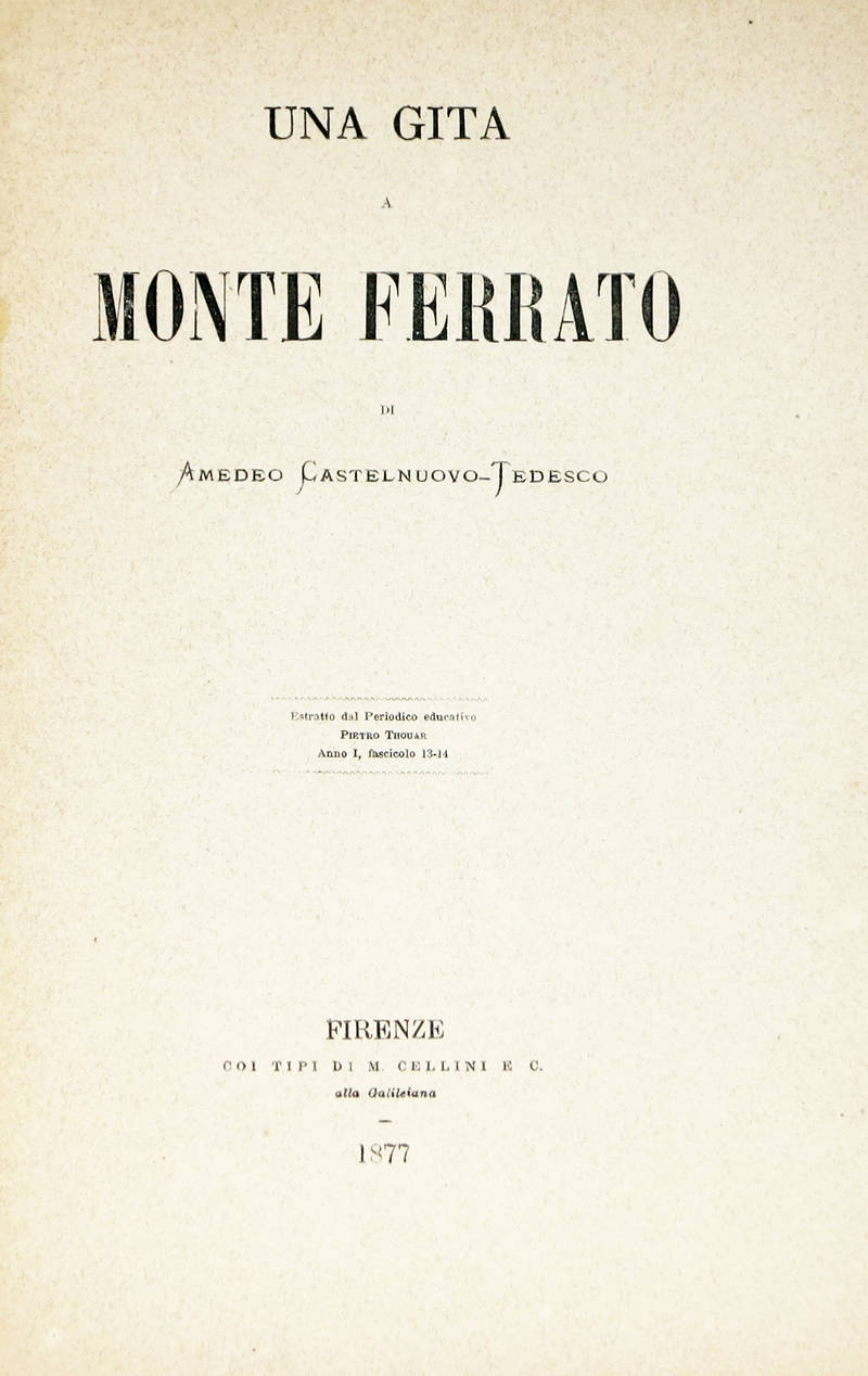 Una gita a Monte Ferrato. (Estr.).