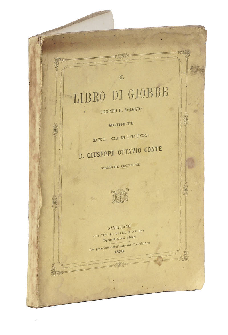 Il Libro di Giobbe secondo volgato, sciolti...