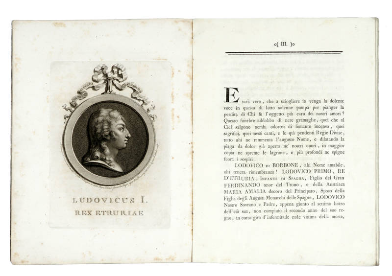 Orazione funebre per la morte di Sua Maestà Lodovico Primo...recitatata il dì 30 luglio 1803 in occasione dei solenni funerali celebrati nella R. Basilica di S. Lorenzo di Firenze per ordine della Maestà di Maria Luisa Infanta di Spagna.