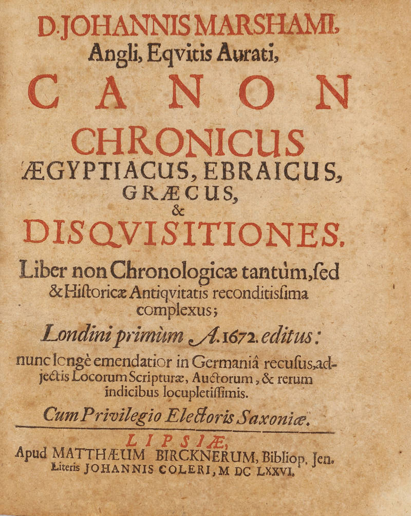 Canon chronicus Aegyptiacus, Ebraicus, Graecus, & Disquisitiones...