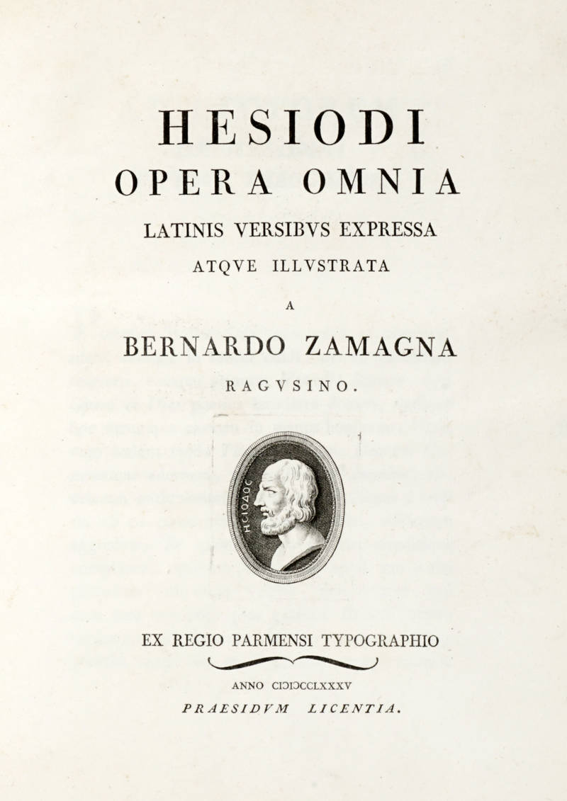 Hesiodi/ Ascraei/ Opera Omnia...latinis versibus expressa atque illustrata a Bernardo Zamagna ragusino.