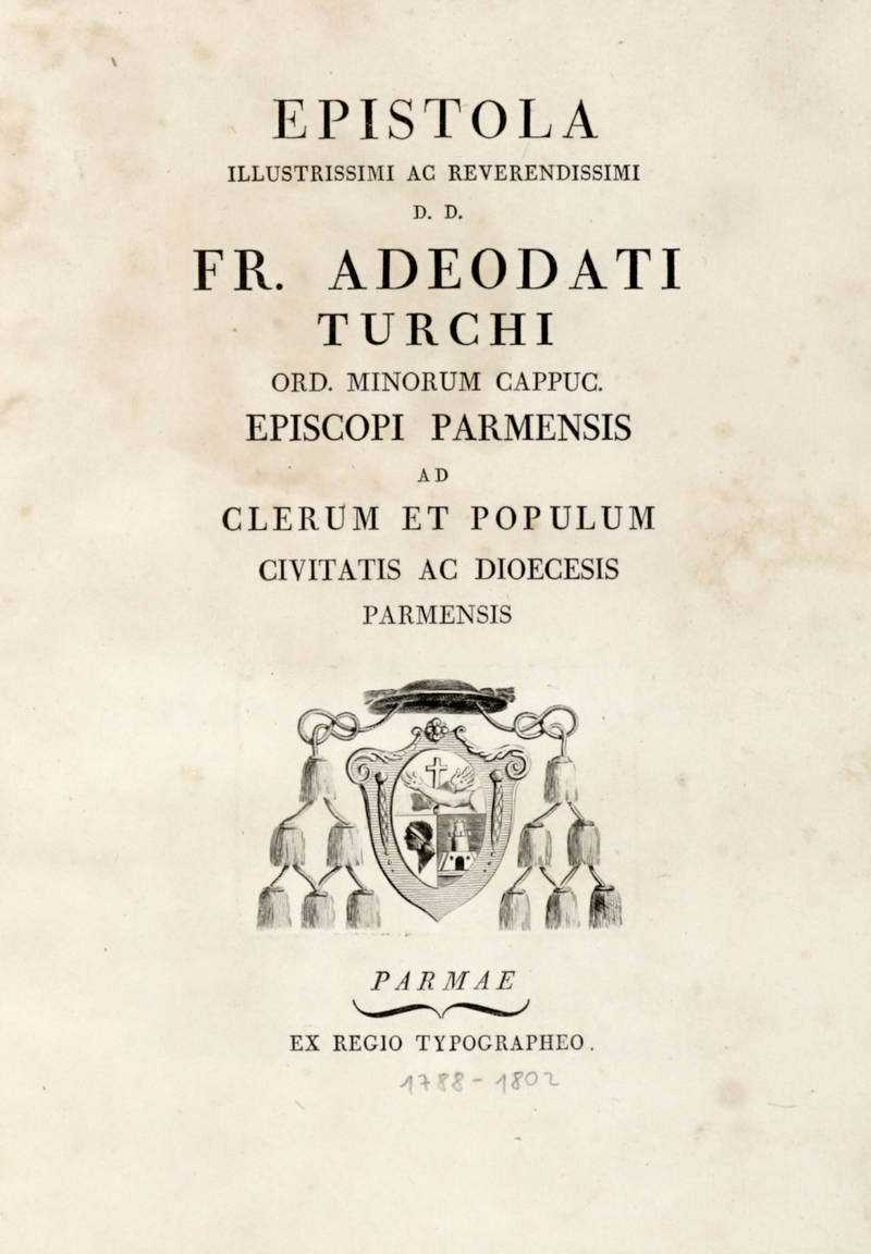 Omelie e lettere pastorali di Monsignore Fr. Adeodato Turchi Vescovo di Parma e Conte ec.