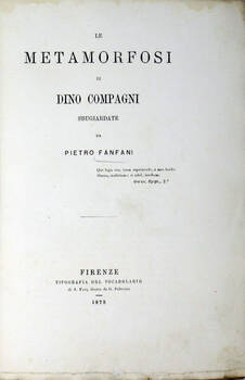 Le metamorfosi di Dino Compagni sbugiardate da P.F.