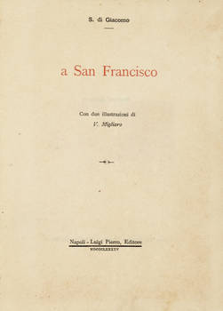 A San Francisco. Con due illustrazioni di V. Migliaro.