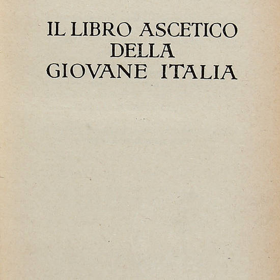 Il libro ascetico della Giovane Italia.