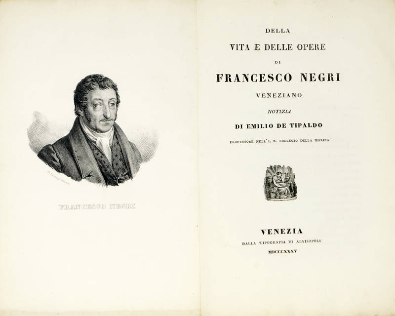 Della vita e delle opere di Francesco Negri veneziano...