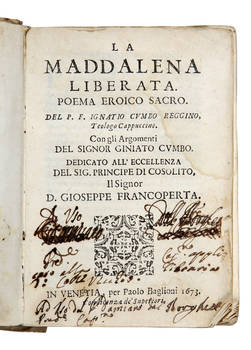 La Maddalena Liberata. Poema eroico-sacro del P.F. Ignatio Cumbo Reggino. Con gli Argomenti del signor Giniato Cumbo...