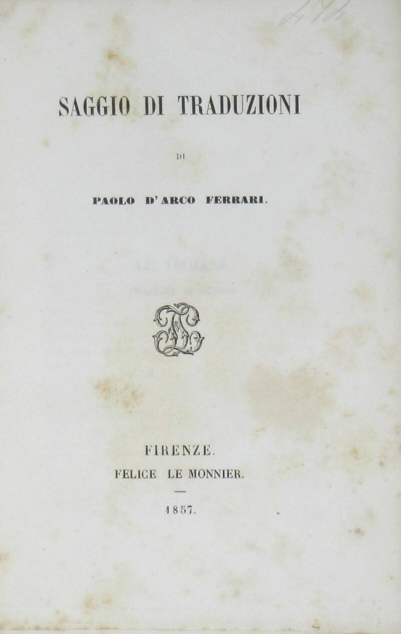 SAGGIO di traduzioni di Paolo D'Arco Ferrari. SAGGIO di traduzioni di Paolo D'Arco Ferrari.