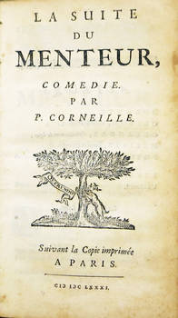 La suite du Menteur, comédie. Suivant la Copie imprimée a Paris, 1681. Marque "Quaerendo" (Elzevir).