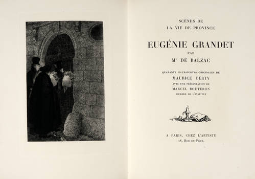 Scenes de la vie de province. Eugénie Grandet. Quarante eaux-fortes originales de Maurice Berty avec une présentation de Marcel Bouteron membre de l'institut.