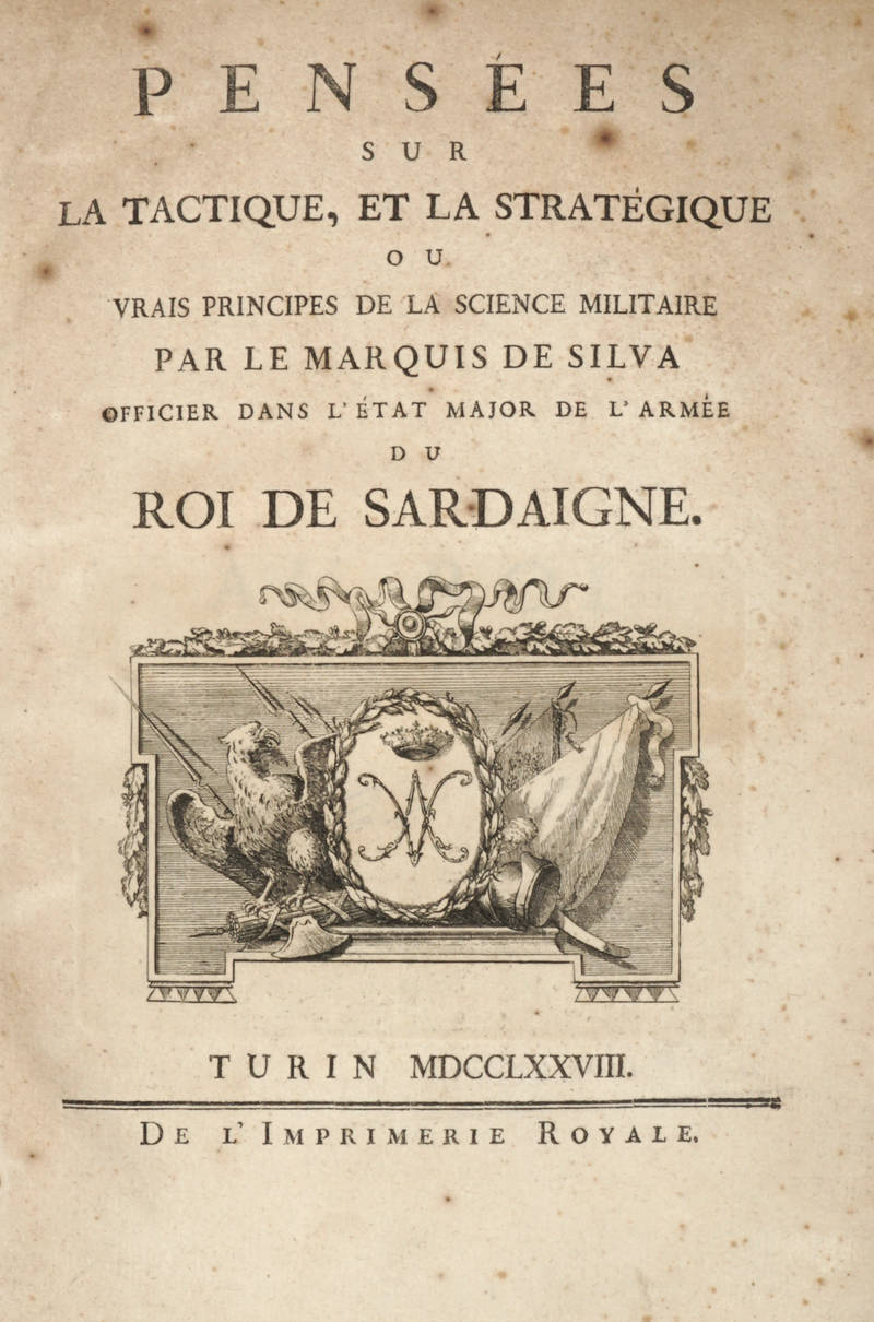 Pensées sur la tactique, et la stratégique ou vrais principes de la science militaire... Pensées sur la tactique, et la stratégique ou vrais principes de la science militaire...