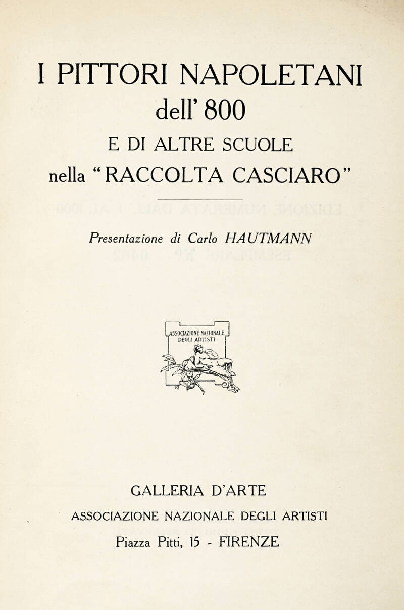 I Pittori Napoletani dell'800 e di altre scuole nella "Raccolta Casciaro".