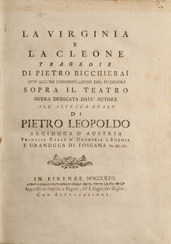 La Virginia e la Cleone. Tragedie. Con alcune considerazioni del medesimo sopra il Teatro...
