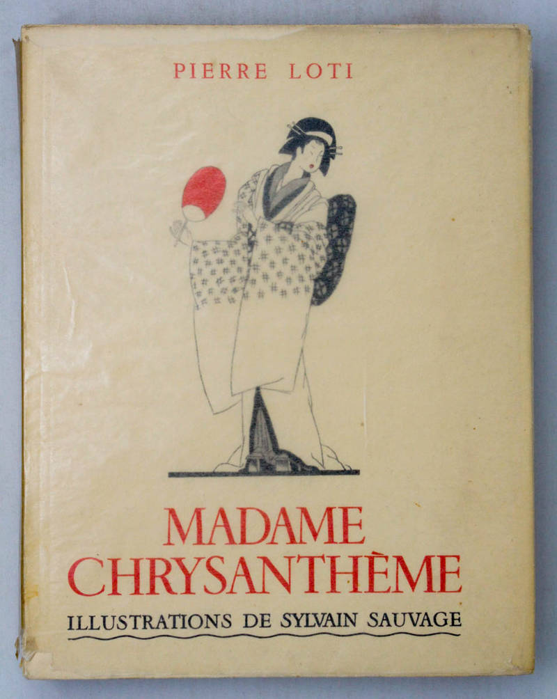 Madame Chrysanthème. Illustrations de Sylvain Sauvage.