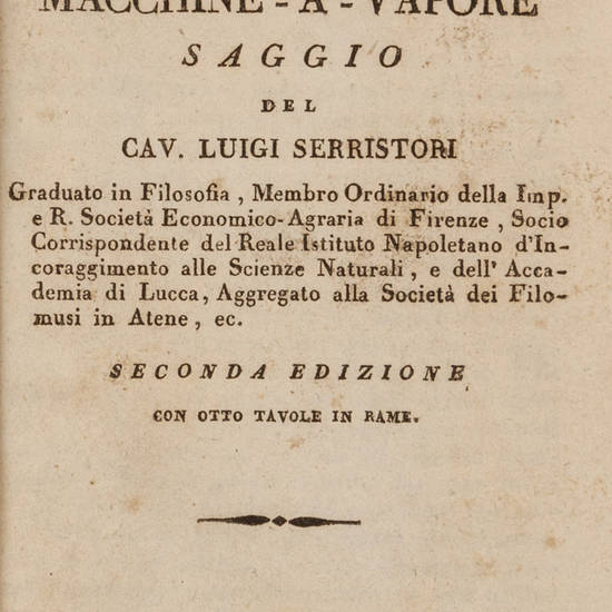 Sopra le Macchine a Vapore. Seconda edizione con Otto tavole in rame.