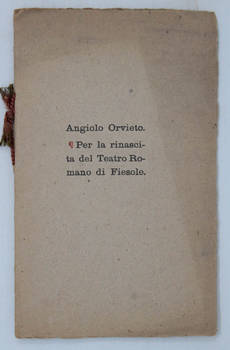 Per la rinascita del teatro romano di Fiesole.