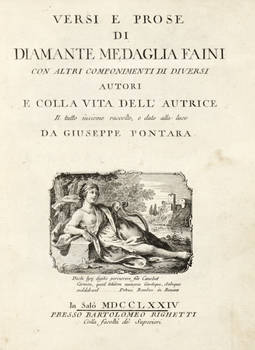 Versi e prose, con altri componimenti di diversi Autori e colla Vita dell'autrice. Il tutto insieme raccolto e dato alla luce da Giuseppe Pontara.