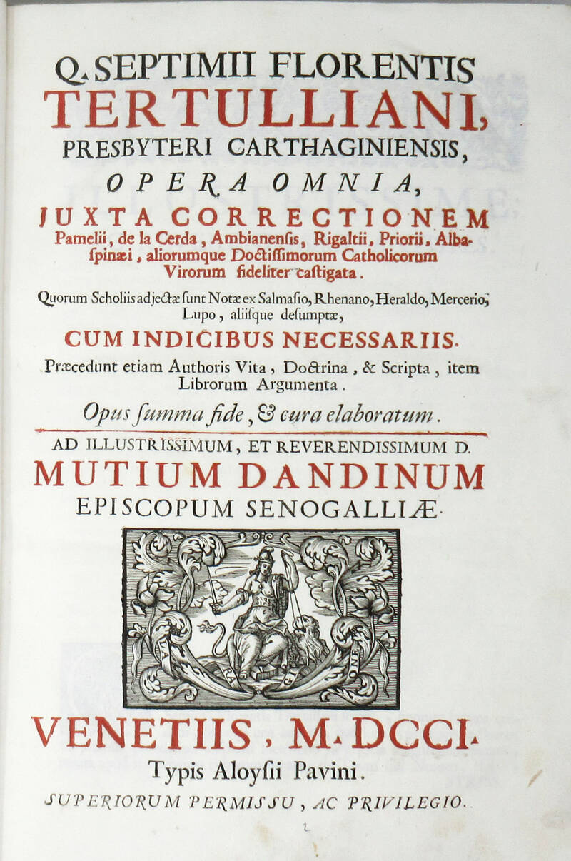 Opera omnia, justa correctionem Pamelii, de la Cerda, Ambianensis, Rigaltii, Priorii, Albaspinaei...Quorum Scholiis adiectae sunt Notae ex Salmasio, Rhenano, Heraldo-Mercerio, Lupo, aliisque desumptae...Praecedunt etiam Authoris Vita...