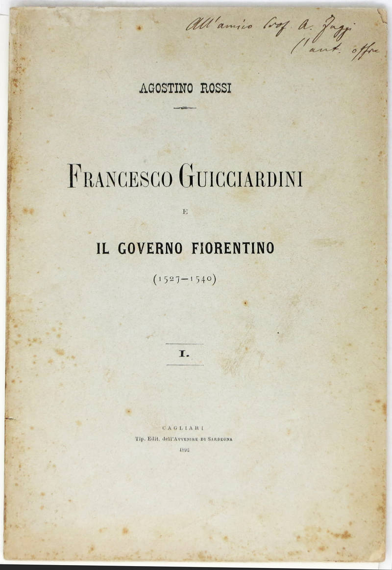 Francesco Guicciardini e il Governo Fiorentino. (1527-1540).