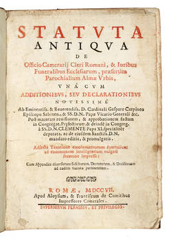 STATUTA antiqua de officio Camerarij Cleri Romani, & Iuribus Funeralibus Ecclesiarum, praesertim Parochialium ALme Urbis. Una cum additionibus...D. Cardinali Gaspare Carpineo Episcopo Sabinem...