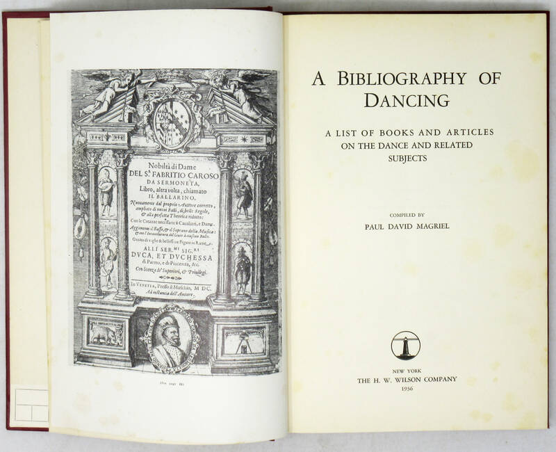 A Bibliography of Dancing/ A list of books and articles on the dance and related subjects. A Bibliography of Dancing/ A list of books and articles on the dance and related subjects.