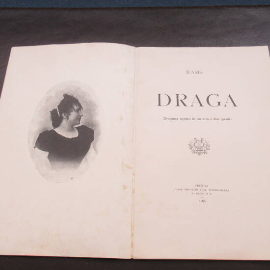 Draga. Dramma storico in un atto e due quadri. Draga. Dramma storico in un atto e due quadri.