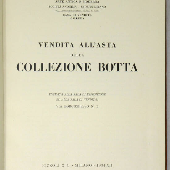VENDITA all'asta della Collezione Botta. (Prefazione di Enrico Somaré). Galleria L.A. Scopinich & F.