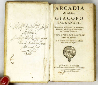 Arcadia di Messer Giacopo Sannazzaro. Novamente ristampata e ricorretta...Annotazioni di Tomaso Porcacchi. Con la Vita dell'Autore...